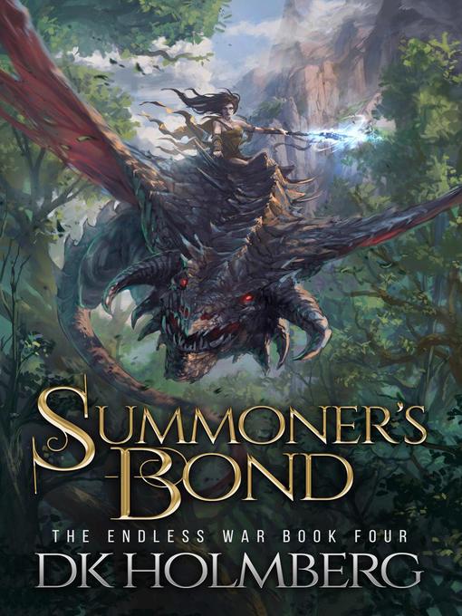 Title details for Summoner's Bond by D.K. Holmberg - Available